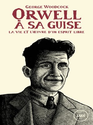 cover image of Orwell, à sa guise